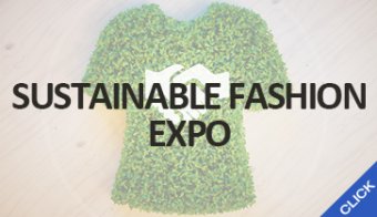 SUSTAINABLE FASHION EXPO 