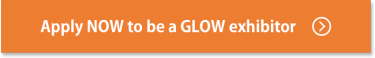 Apply NOW to be a GLOW exhibitor