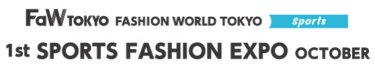 SPORTS FASHION EXPO　OCTOBER