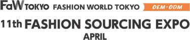 FASHION SOURCING EXPO　APRIL