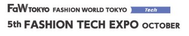 FASHION TECH EXPO　OCTOBER